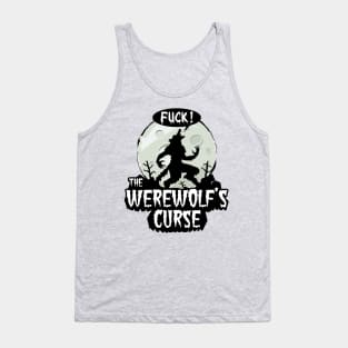 Funny Werewolf's Curse Swearing For Werewolf Horror Fan Tank Top